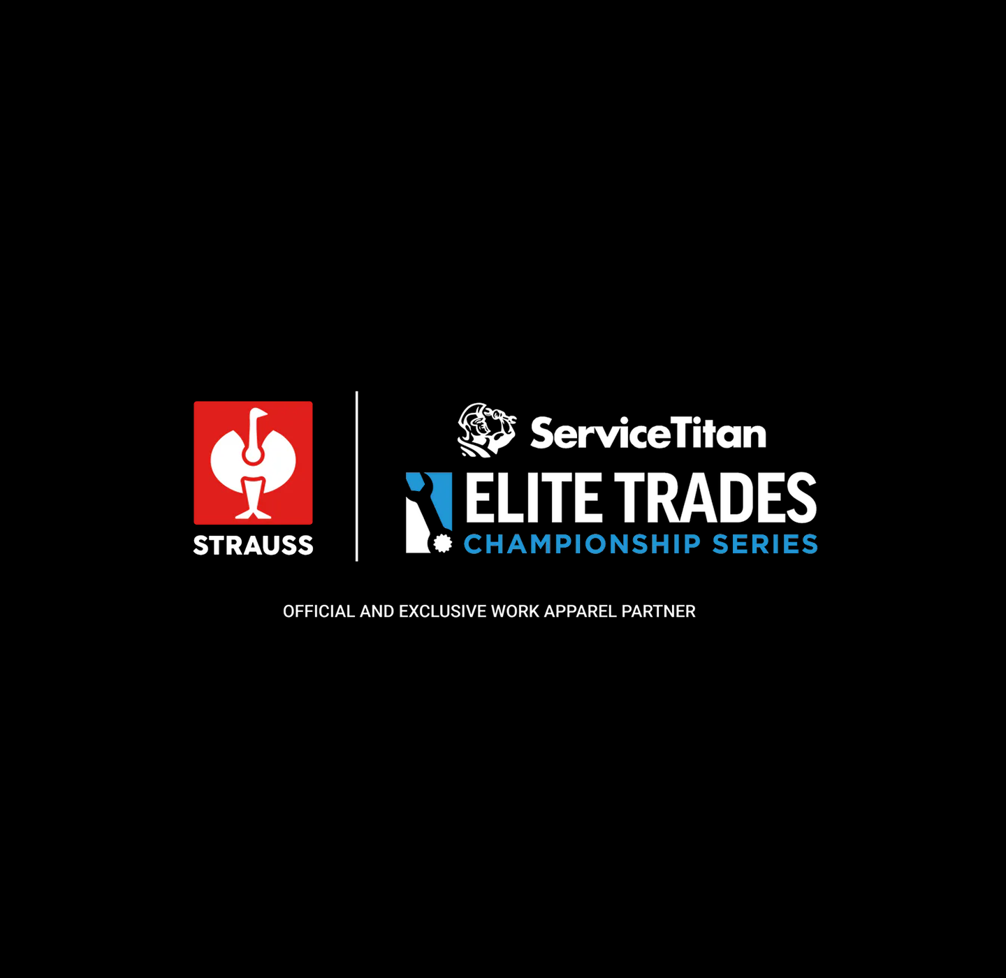 Strauss and ServiceTitan Elite Trades Championship Series logos on a black background with text stating Official and Exclusive Work Apparel Partner..